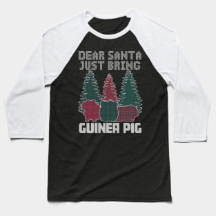 Dear Santa Just Bring Guinea Pig Baseball T-Shirt